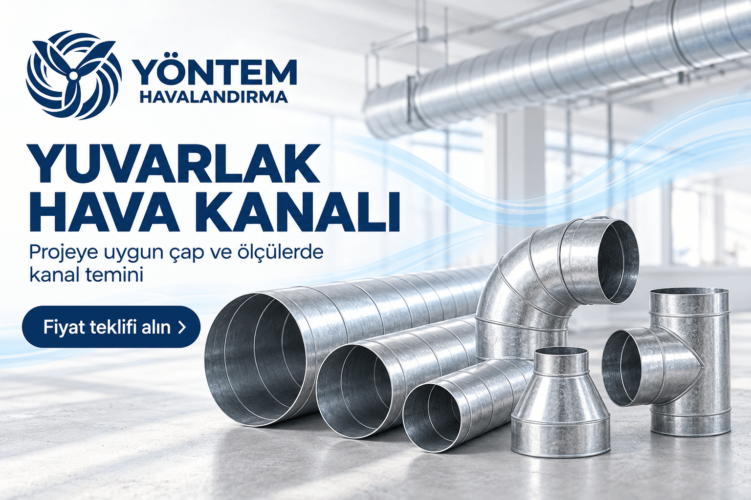 Yuvarlak Hava Kanalı Satışı | Yöntem Havalandırma